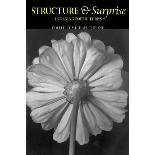 Structure & Surprise: Engaging Poetic Turns - Paperback