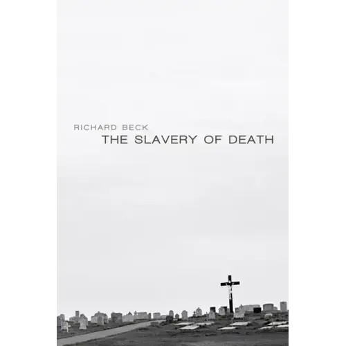 The Slavery of Death - Paperback