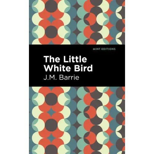 The Little White Bird - Hardcover