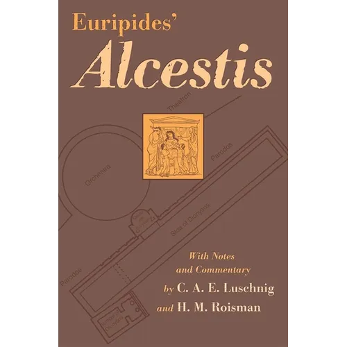 Euripides' Alcestis: Volume 29 - Paperback