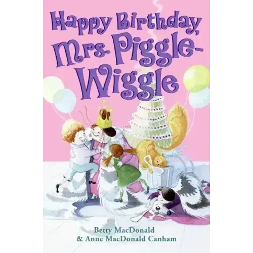 Happy Birthday, Mrs. Piggle-Wiggle - Paperback
