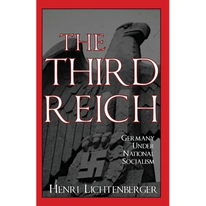 The Third Reich: Germany Under National Socialism - Paperback