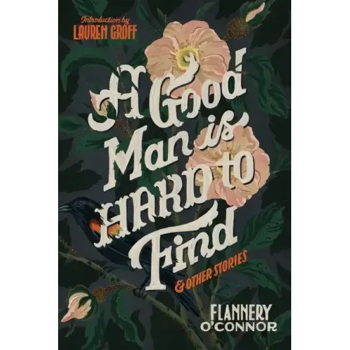 A Good Man Is Hard to Find and Other Stories - Paperback