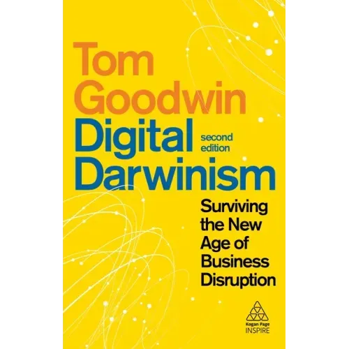 Digital Darwinism: Surviving the New Age of Business Disruption - Hardcover