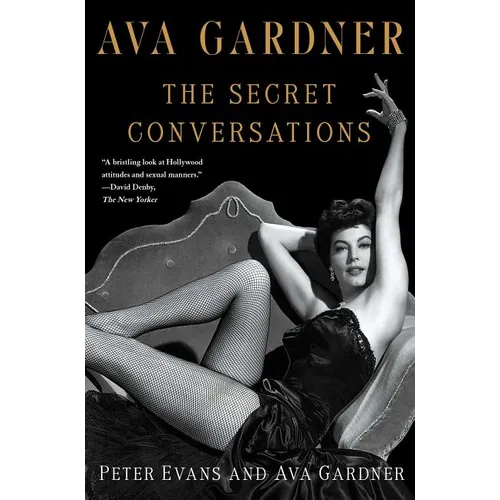 Ava Gardner: The Secret Conversations - Paperback