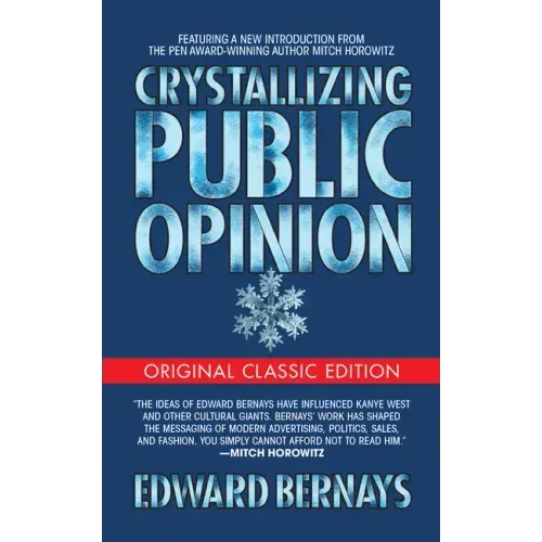 Crystallizing Public Opinion (Original Classic Edition) - Paperback
