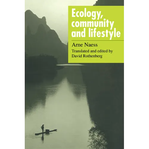 Ecology, Community and Lifestyle: Outline of an Ecosophy - Paperback