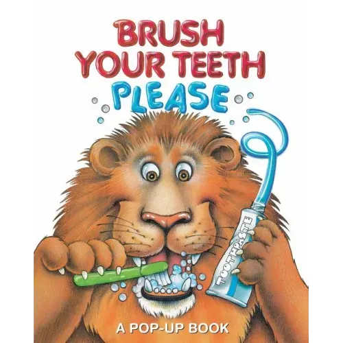 Brush Your Teeth, Please: A Pop-Up Book - Hardcover