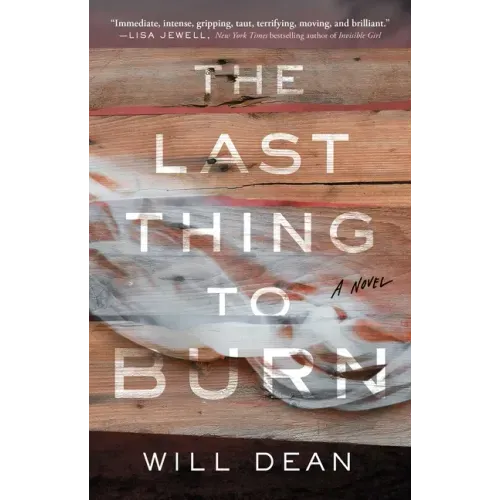 The Last Thing to Burn - Paperback