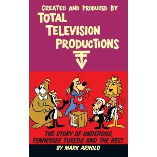 Created and Produced by Total Television Productions (hardback) - Hardcover
