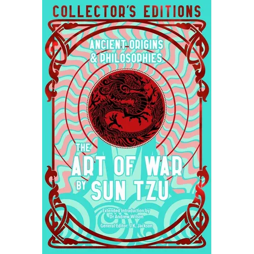 The Art of War: Ancient Origins & Philosophies - Hardcover