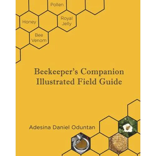 Beekeeper's Companion - Illustrated Field Guide - Paperback