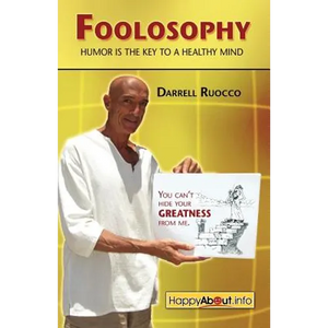 Foolosophy: Humor Is the Key to a Healthy Mind - Paperback