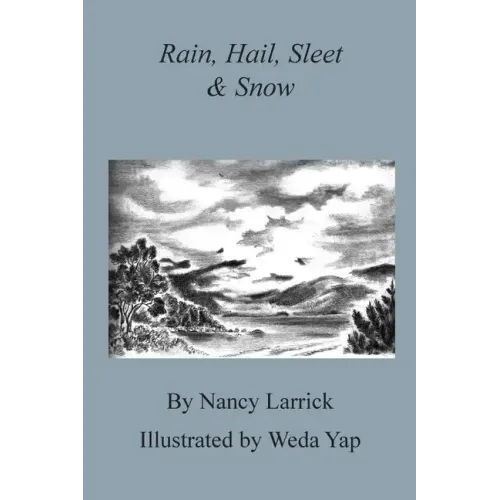 Rain, Hail, Sleet & Snow - Paperback