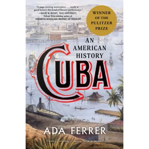 Cuba: An American History - Paperback