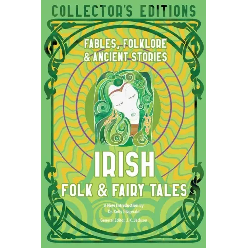 Irish Folk & Fairy Tales: Fables, Folklore & Ancient Stories - Hardcover