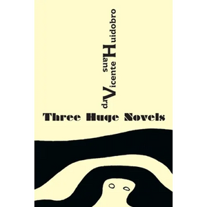 Three Huge Novels: Tres inmensas novelas - Paperback