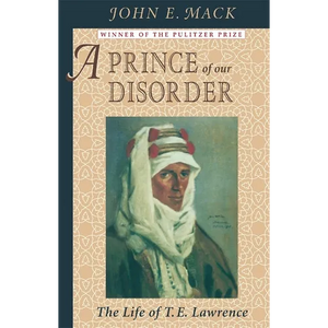 A Prince of Our Disorder: The Life of T. E. Lawrence - Paperback