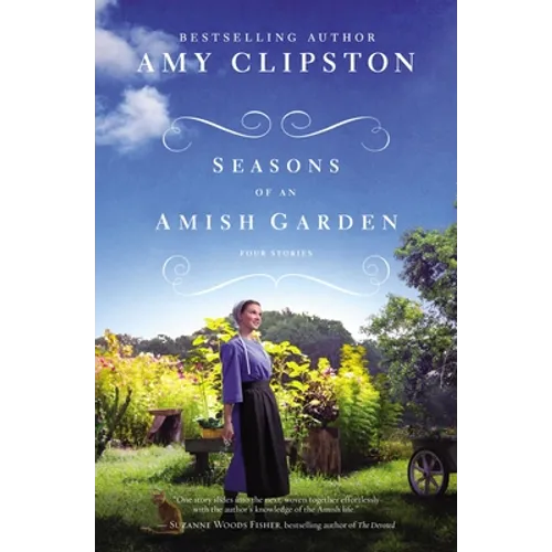 Seasons of an Amish Garden: Four Stories - Paperback