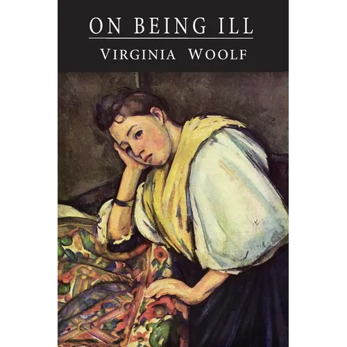 On Being Ill - Paperback
