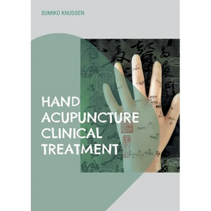 Hand Acupuncture: Clinical Treatment - Paperback