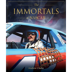 The Immortals of NASCAR - Hardcover