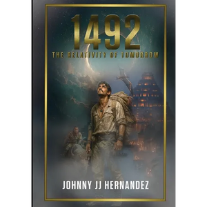 1492 The Relativity of Tomorrow - Hardcover
