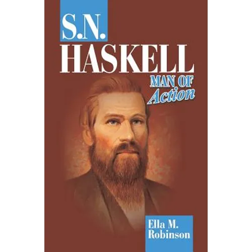 S. N. Haskell--Man of Action - Paperback