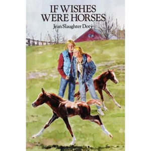 If Wishes Were Horses - Paperback