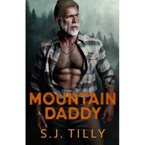 Mountain Daddy: Mountain Men Series Book Two - Paperback