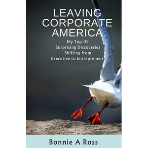 Leaving Corporate America - Paperback