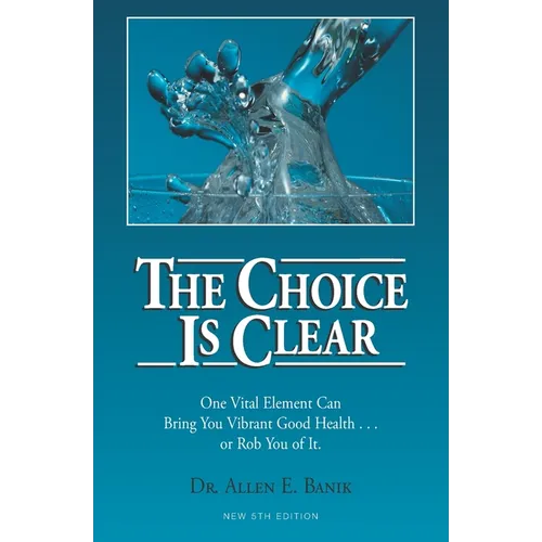 The Choice Is Clear - Paperback