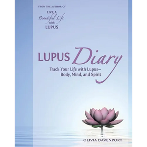 Lupus Diary: Track Your Life with Lupus--Body, Mind, and Spirit - Paperback