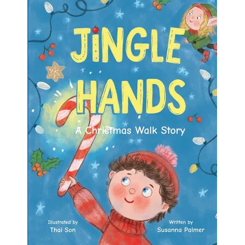 Jingle Hands: A Christmas Walk Story - Paperback