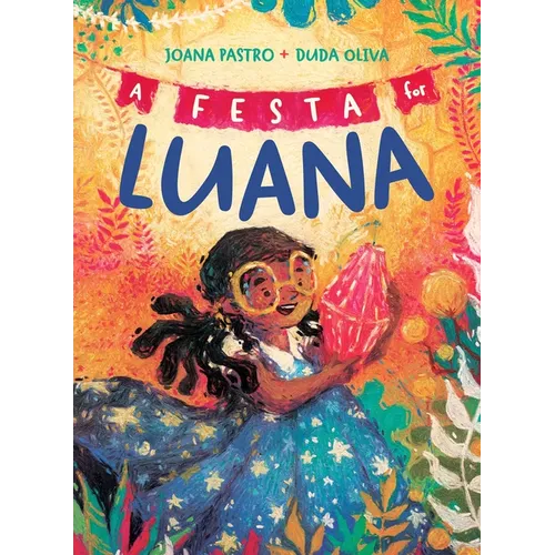 A Festa for Luana - Hardcover