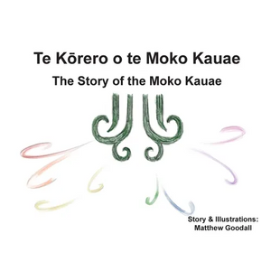 Te Kōrero o te Moko Kauae: The Story of the Moko Kauae - Paperback