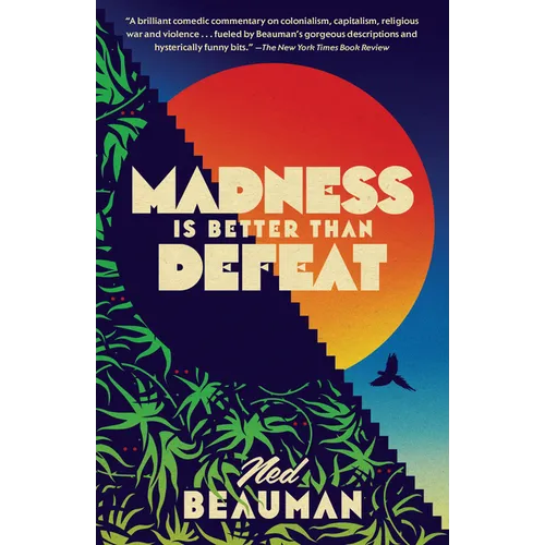 Madness Is Better Than Defeat - Paperback