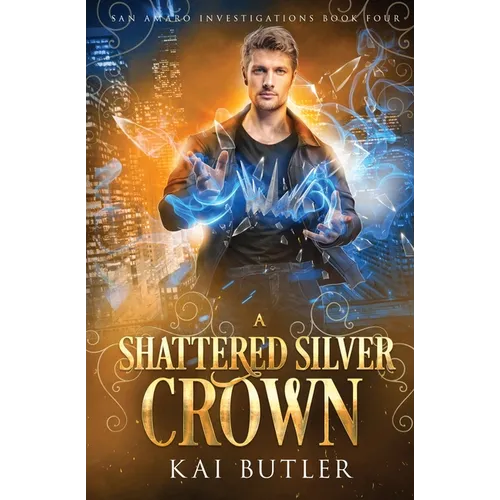 A Shattered Silver Crown - Paperback