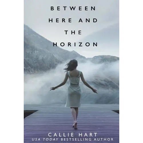 Between Here and the Horizon - Paperback