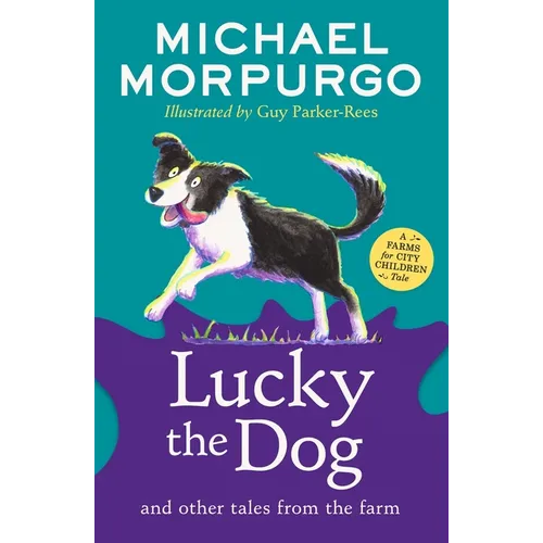 Lucky the Dog and Other Tales from the Farm - Paperback