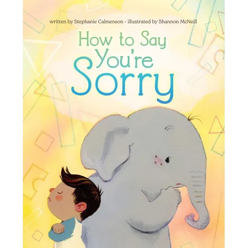 How to Say You're Sorry - Hardcover