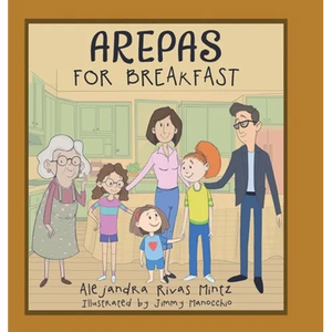 Arepas for Breakfast - Hardcover