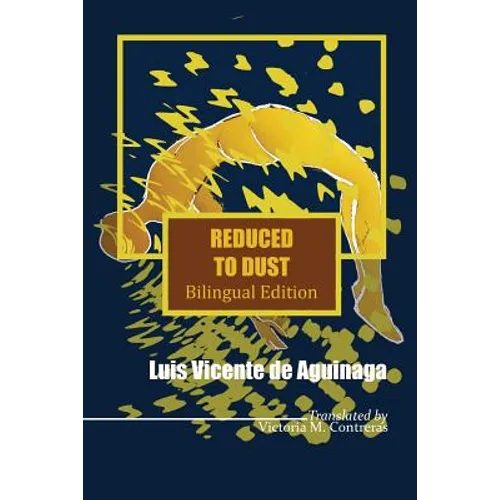 Reduced to Dust: Reducido a Polvo - Paperback
