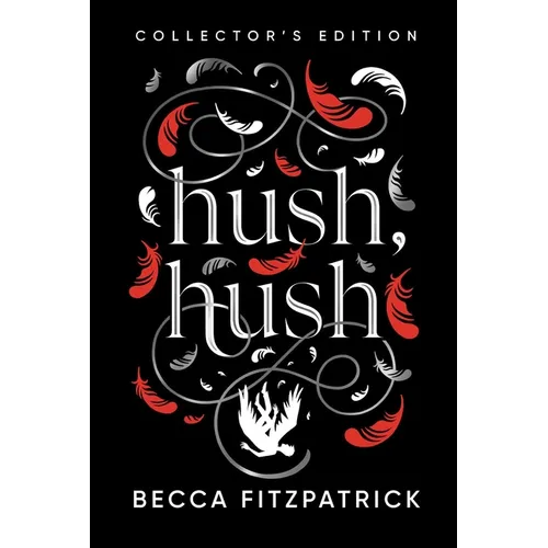 Hush, Hush (Collector's Edition) - Hardcover