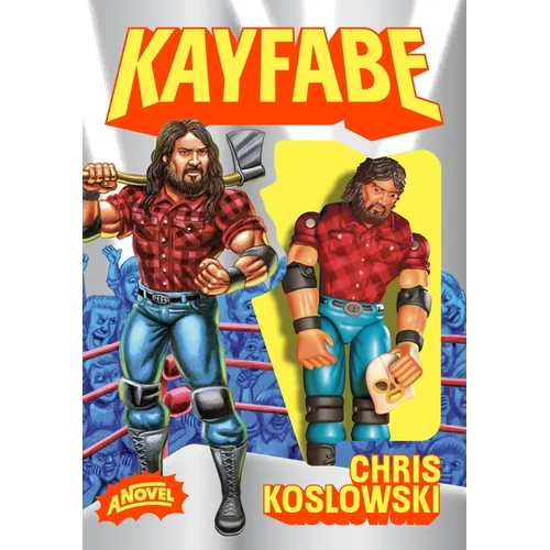 Kayfabe - Hardcover