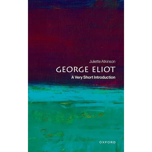 George Eliot: A Very Short Introduction - Paperback