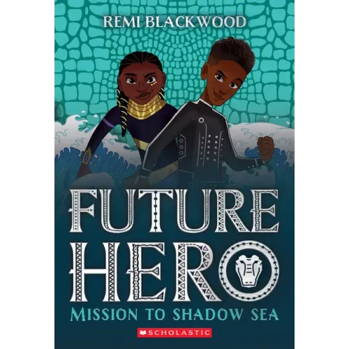 Mission to Shadow Sea (Future Hero #2) - Paperback