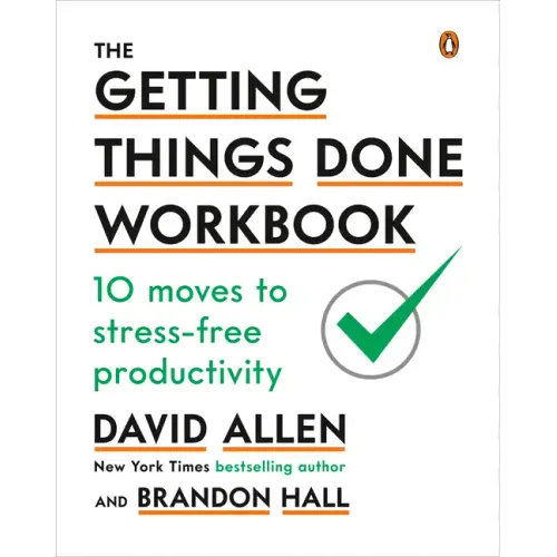 The Getting Things Done Workbook: 10 Moves to Stress-Free Productivity - Paperback