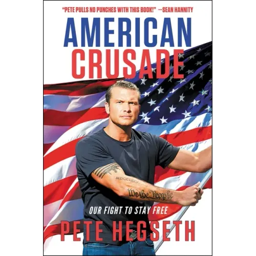 American Crusade: Our Fight to Stay Free - Paperback