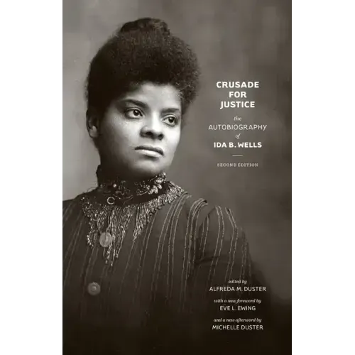 Crusade for Justice: The Autobiography of Ida B. Wells - Paperback